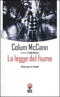 La legge del fiume - Colum McCann - copertina