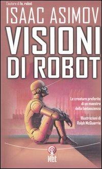 Visioni di robot - Isaac Asimov - copertina
