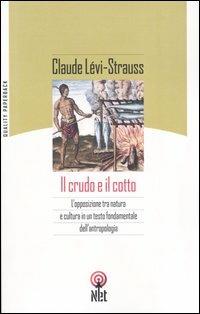 Il crudo e il cotto - Claude Lévi-Strauss - copertina