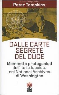 Dalle carte segrete del Duce - Peter Tompkins - copertina