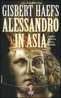 Alessandro in Asia - Gisbert Haefs - copertina