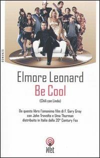 Be Cool (Chili con Linda) - Elmore Leonard - copertina