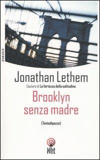 Brooklyn senza madre (Testadipazzo) - Jonathan Lethem - copertina