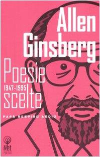 Poesie scelte 1947-1995. Testo inglese a fronte