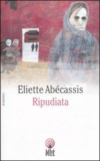 Ripudiata - Eliette Abécassis - copertina