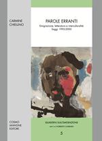 Parole erranti. Emigrazione, letteratura e interculturalità. Saggi 1995-2000