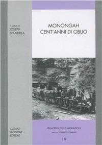 Monongah. Cent'anni di oblio - copertina