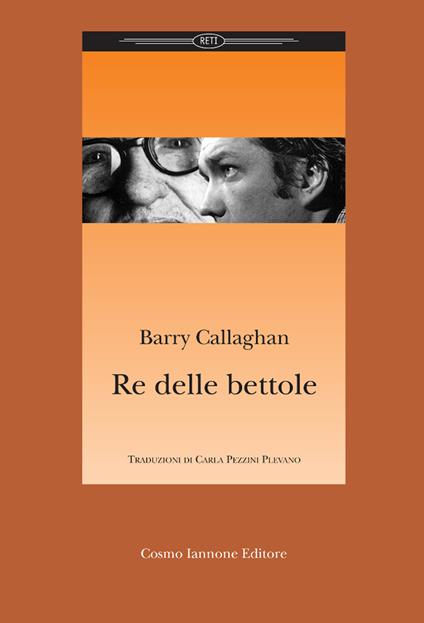 Re delle bettole - Barry Callaghan - copertina