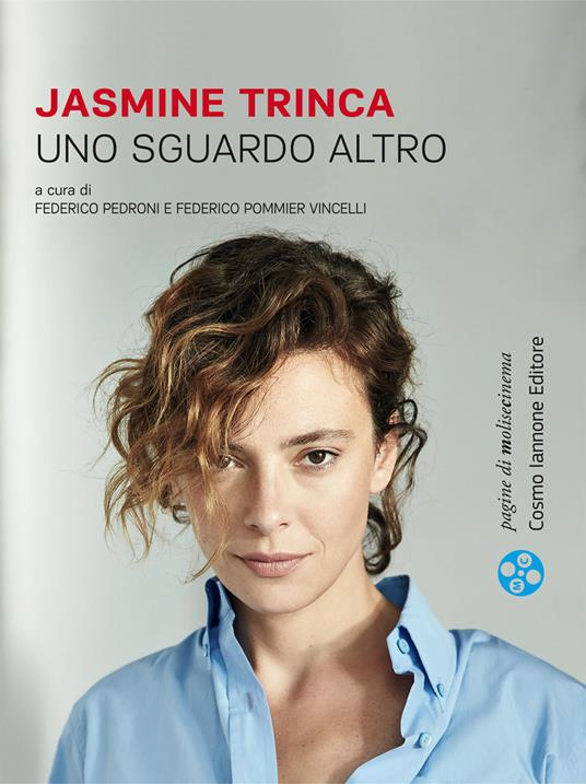 Jasmine Trinca. Uno sguardo altro - copertina