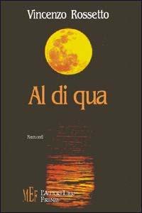 Al di qua - Vincenzo Rossetto - copertina
