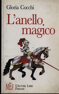 L'anello magico. Fantasmagoriche avventure in un'isola deserta