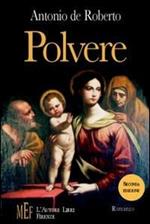Polvere. Un affresco sociale dell'Italia tra la seconda metà e la fine del secondo conflitto mondiale