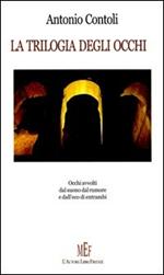 La trilogia degli occhi