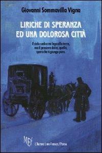 Liriche di speranza ed una dolorosa città - Giovanni Sommavilla Vigna - copertina