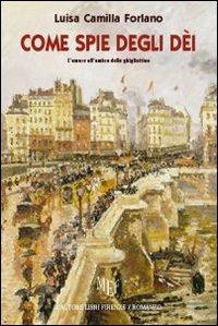 Come spie degli dèi - Luisa C. Forlano - copertina