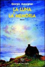 La luna e la memoria