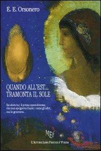 Quando all'est... tramonta il sole - E. E. Orsonero - copertina