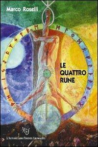 Le quattro rune - Marco Roselli - copertina
