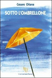 Sotto l'ombrellone - Cesare Oitana - copertina