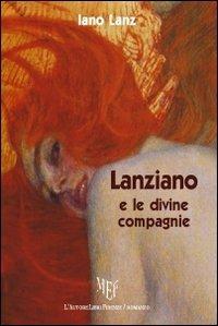 Lanziano e le divine compagnie - Iano Lanz - copertina