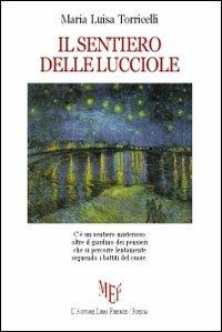 Il sentiero delle lucciole - M. Luisa Torricelli - copertina