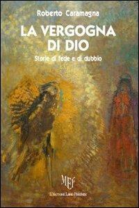 La vergogna di Dio - Roberto Caramagna - copertina