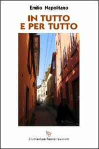 In tutto e per tutto - Emilio Napolitano - copertina