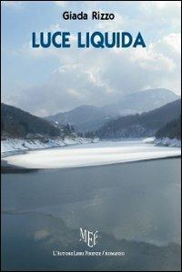 Luce liquida - Giada Rizzo - copertina