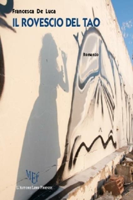 Il rovescio del tao - Francesca De Luca - copertina