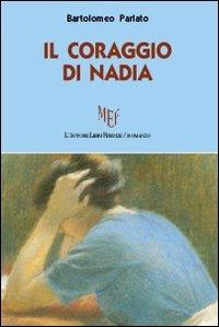 Il coraggio di Nadia - Bartolomeo Parlato - copertina