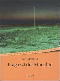 I ragazzi del Mucchio - Silvio Bernelli - copertina