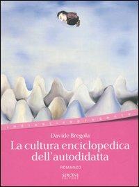 La cultura enciclopedica dell'autodidatta - Davide Bregola - copertina