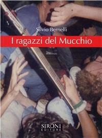 I ragazzi del mucchio - Silvio Bernelli - copertina