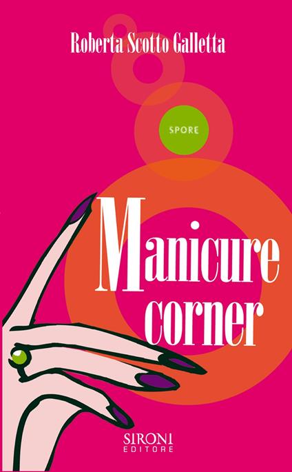 Manicure corner - Roberta Scotto Galletta - ebook