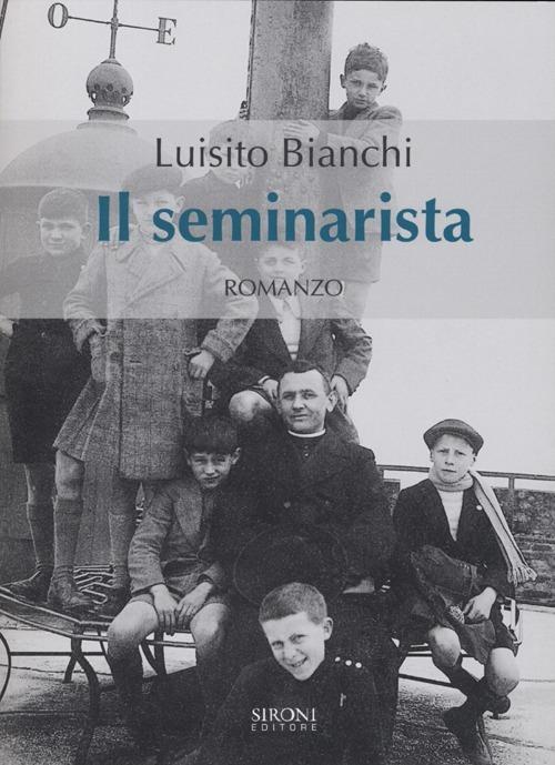 Il seminarista - Luisito Bianchi - copertina