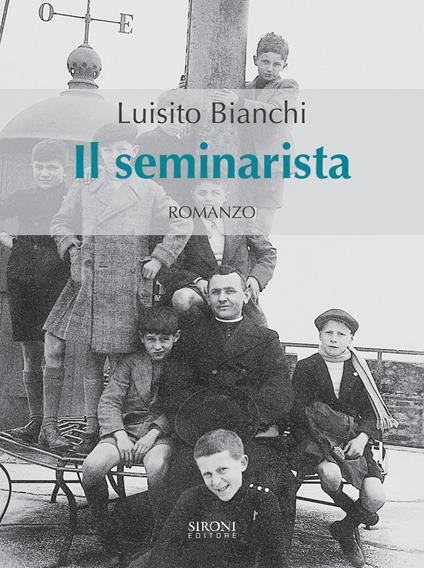 Il seminarista - Luisito Bianchi - ebook