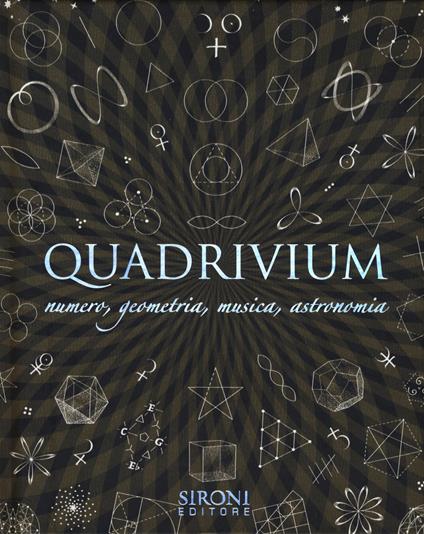 Quadrivium. Numero, geometria, musica, astronomia - copertina
