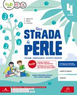 Una strada di perle. Per la Scuola elementare. Con e-book. Con espansione online. Vol. 2