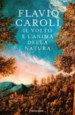 Il volto e l'anima della natura