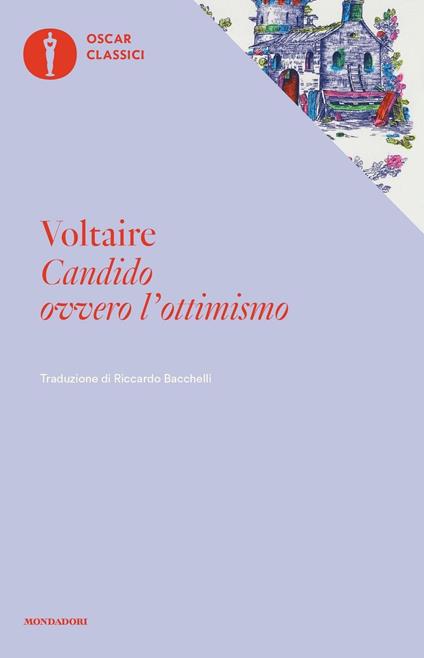 Candido ovvero l'ottimismo - Voltaire,Riccardo Bacchelli - ebook