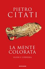 La mente colorata. Ulisse e l'«Odissea»