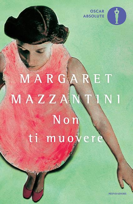 Non ti muovere - Margaret Mazzantini - ebook