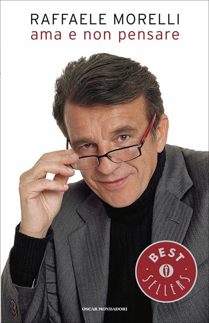 Ama e non pensare - Raffaele Morelli - ebook