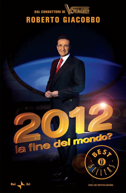 2012. La fine del mondo? - Roberto Giacobbo - ebook