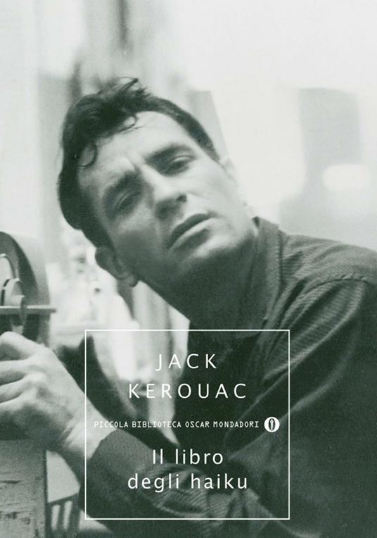 Il libro degli haiku - Jack Kerouac,R. Weinreich,Silvia Rota Sperti - ebook