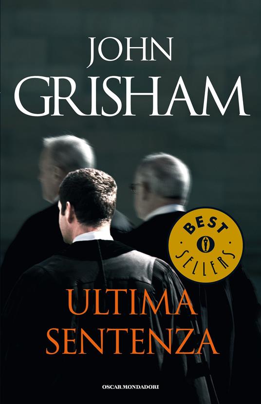 Ultima sentenza - John Grisham,Nicoletta Lamberti - ebook