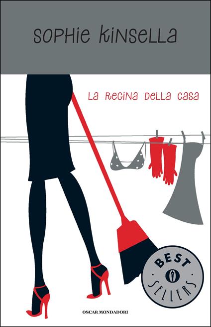 La regina della casa - Sophie Kinsella,Annamaria Raffo - ebook