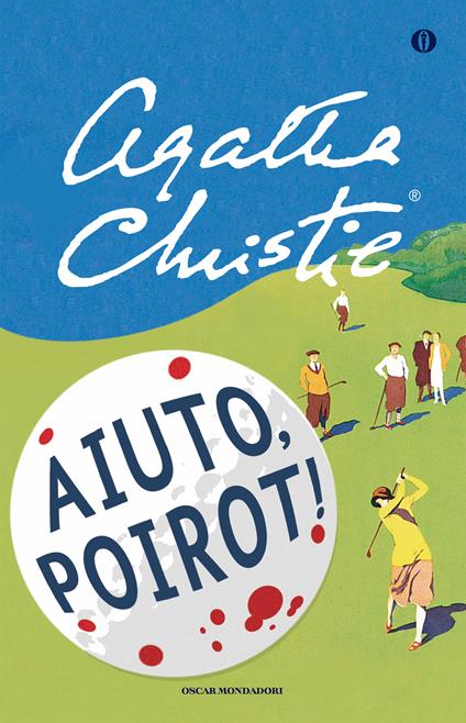 Aiuto, Poirot! - Agatha Christie,Lia Volpatti - ebook
