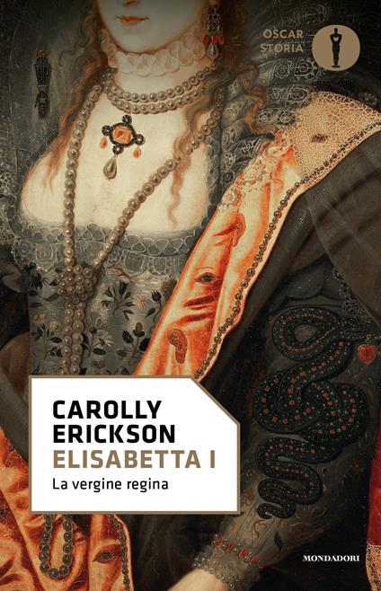 Elisabetta I. La vergine regina - Carolly Erickson,Cristina Saracchi - ebook