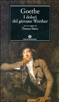 I dolori del giovane Werther - Johann Wolfgang Goethe,Giuseppe Antonio Borgese - ebook